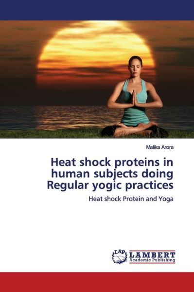 Heat shock proteins in human subj - Arora - Books -  - 9786139451784 - February 8, 2019