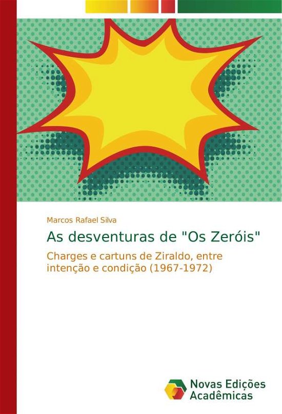 Cover for Silva · As desventuras de &quot;Os Zeróis&quot; (Buch) (2017)
