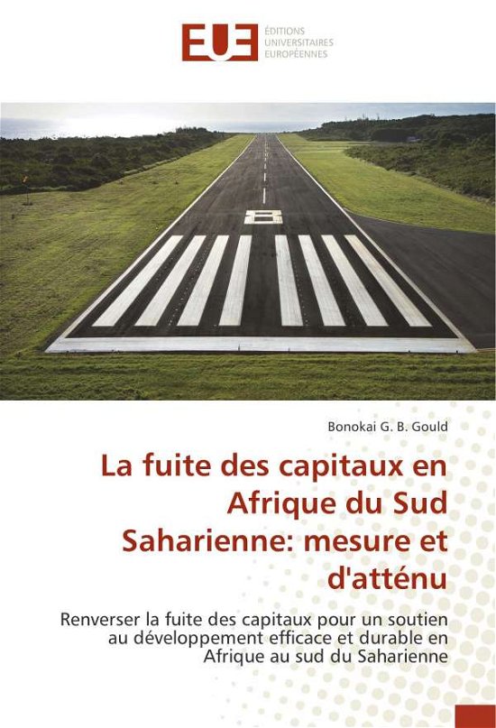 Cover for Gould · La fuite des capitaux en Afrique (Bok)