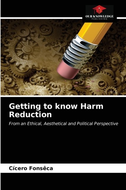 Cover for Cícero Fonsêca · Getting to know Harm Reduction (Pocketbok) (2021)