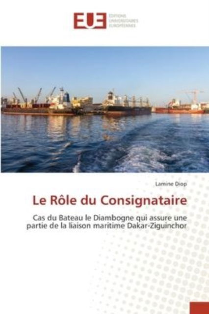 Cover for Lamine Diop · Le Rle du Consignataire (Paperback Book) (2022)