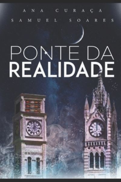 Cover for Samuel Soares · Ponte da Realidade (Paperback Book) (2020)