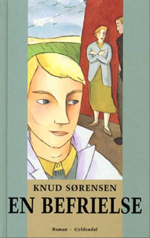Cover for Knud Sørensen · Gyldendals Gavebøger: En befrielse (Inbunden Bok) [3:e utgåva] [Hardback] (2001)