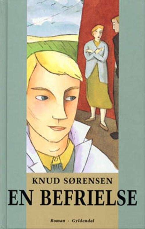 Cover for Knud Sørensen · Gyldendals Gavebøger: En befrielse (Hardcover Book) [3th edição] [Hardback] (2001)