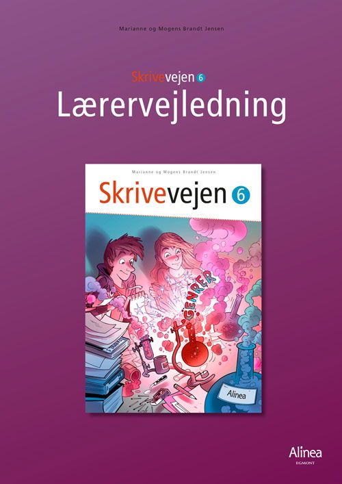 Cover for Marianne Brandt Jensen; Mogens Brandt Jensen · Skrivevejen: Skrivevejen 6, Lærervejledning (Sewn Spine Book) [1e uitgave] (2011)