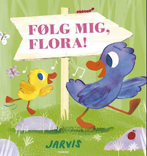 Cover for Jarvis · Følg mig, Flora! (Hardcover Book) [1er édition] (2020)