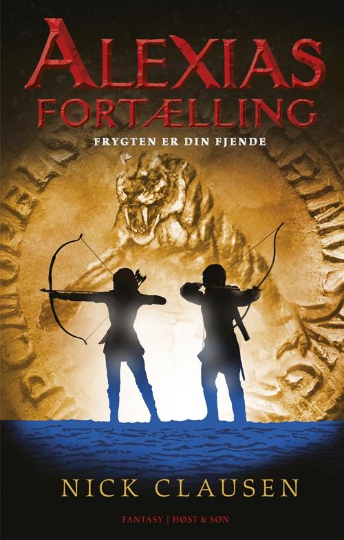 Cover for Nick Clausen · Alexias fortælling (Inbunden Bok) [1:a utgåva] (2015)