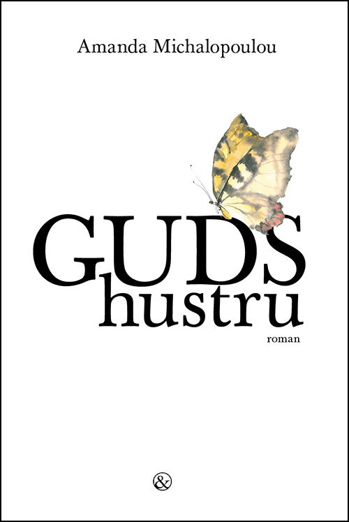 Cover for Amanda Michalopoulou · Guds hustru (Sewn Spine Book) [1st edition] (2021)