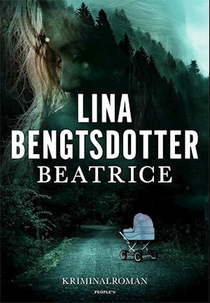 Cover for Lina Bengtsdotter · Charlie Lager: Beatrice (Indbundet Bog) [1. udgave] (2021)