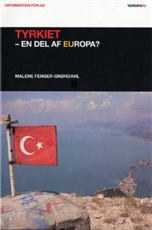 Cover for Malene Fenger-Grøndahl · Verden nu: Tyrkiet - en del af Europa? (Taschenbuch) [1. Ausgabe] (2007)