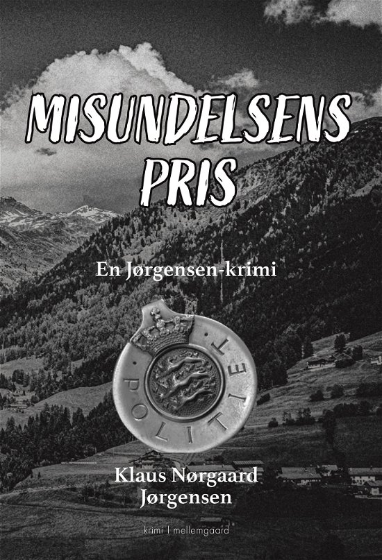 Klaus Nørgaard Jørgensen · En Jørgensen-krimi: Misundelsens pris (Sewn Spine Book) [1. wydanie] (2024)