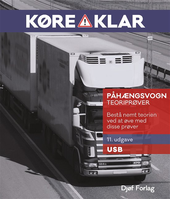 Cover for Svend Huvendick og Henrik Tørring · Køreklar: Køreklar Teoriprøver Påhængsvogn USB (USB Flash Drive) [11.º edición] (2023)
