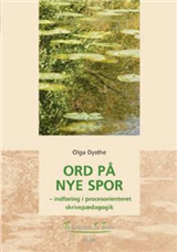Cover for Olga Dysthe · Pædagogik til tiden: Ord på nye spor (Hæftet bog) [1. udgave] (2005)