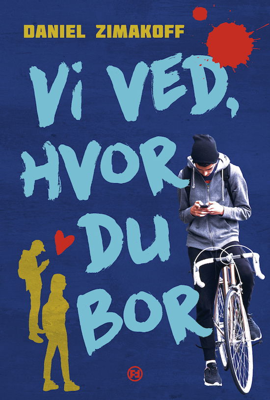 Cover for Daniel Zimakoff · Vi ved, hvor du bor (Hæftet bog) [1. udgave] (2020)