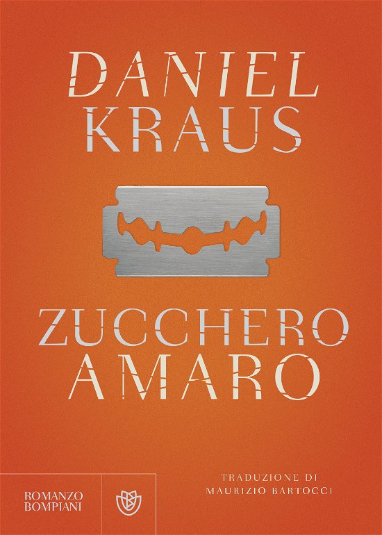 Cover for Daniel Kraus · Zucchero Amaro (Book)