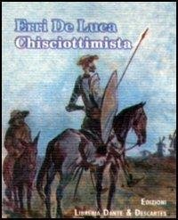 Cover for Erri De Luca · Chisciottimista (Book)