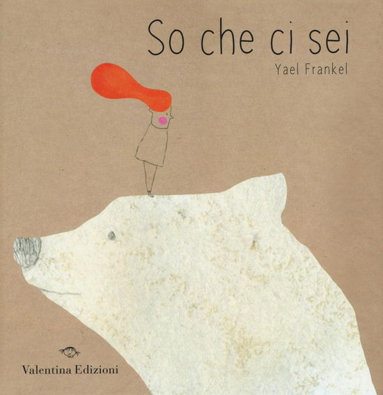 Cover for Yael Frankel · So Che Ci Sei (Book)