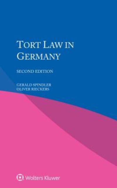 Cover for Gerald Spindler · Tort Law in Germany, Second Edition (Paperback Book) (2015)