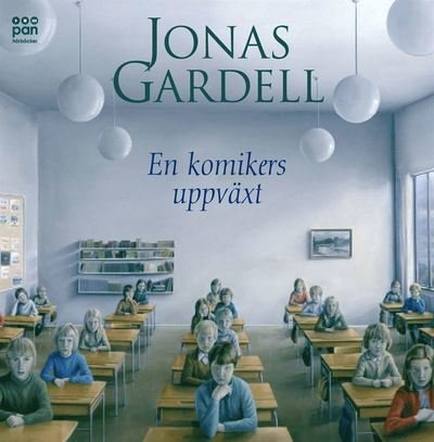 Cover for Jonas Gardell · En komikers uppväxt (Hörbok (MP3)) (2007)