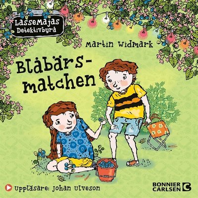 Cover for Martin Widmark · LasseMajas Detektivbyrå: Blåbärsmatchen. Berättelser från Valleby (Lydbog (MP3)) (2020)
