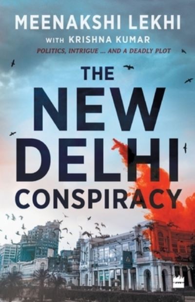 Cover for Meenakshi Lekhi · The New Delhi Conspiracy (Paperback Book) (2019)