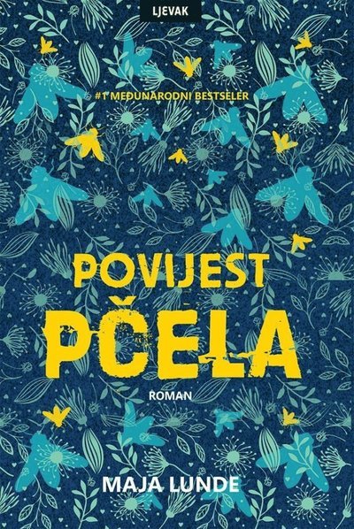 Cover for Maja Lunde · Povijest p?ela (Bog) (2018)