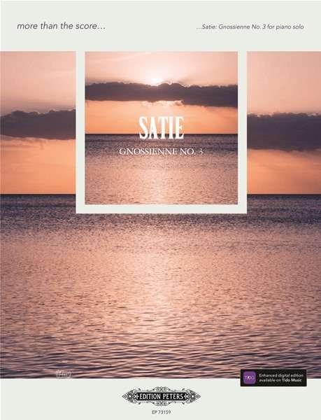 Cover for Satie · Satie Gnossienne No 3 - More Than the Score Piano (Paperback Book) (2023)