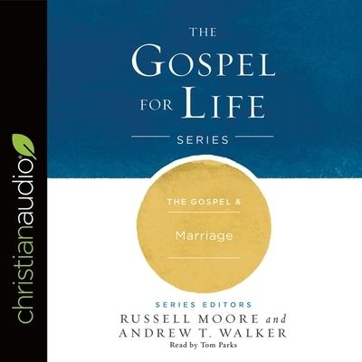 Cover for Russell Moore · Gospel &amp; Marriage (CD) (2017)