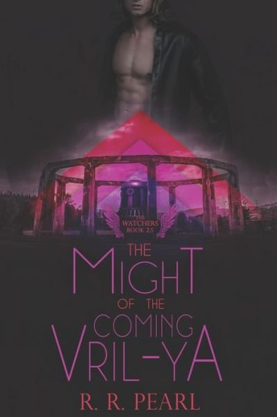 The Might of the Coming Vril-Ya - Rr Pearl - Books - Independently Published - 9798492508784 - October 8, 2021