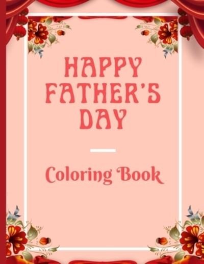 Cover for Mofijul Publishing House · Happy Father's Day Coloring Book (Paperback Book) (2021)