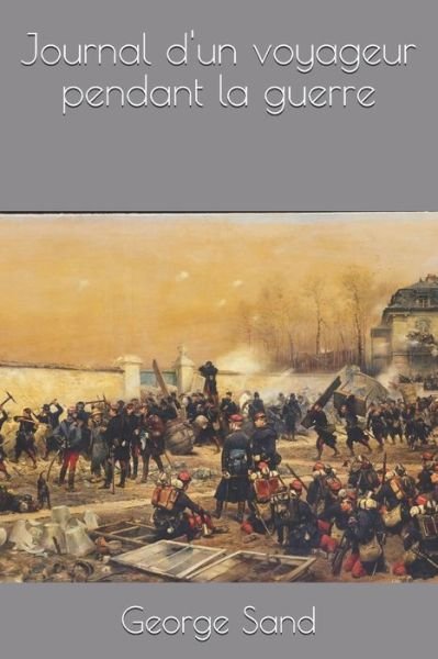 Cover for George Sand · Journal d'un voyageur pendant la guerre (Taschenbuch) (2020)