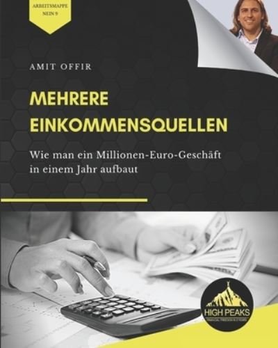 Mehrere Einkommensquellen - Amit Offir - Książki - Independently Published - 9798561741784 - 9 listopada 2020