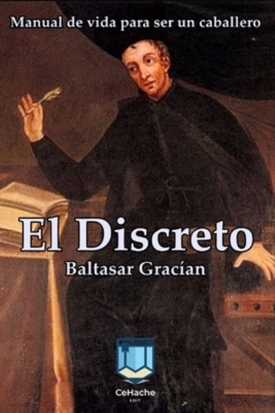 Cover for Baltasar Gracian · El Discreto (Paperback Book) (2020)