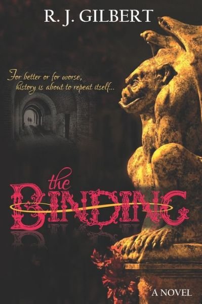 Cover for R J a Gilbert · The Binding (Pocketbok) (2020)