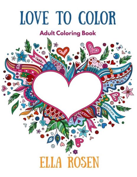 Cover for Ella Rosen · Love to Color (Paperback Book) (2020)