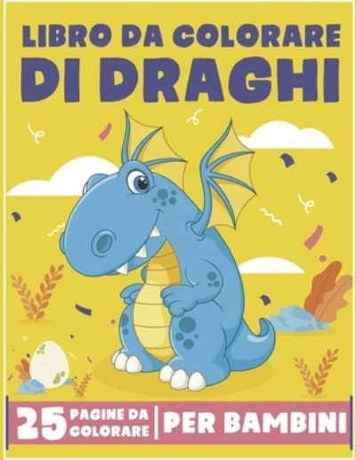 Cover for Hba Publishing · Libro da Colorare di Draghi per Bambini (Paperback Book) (2020)