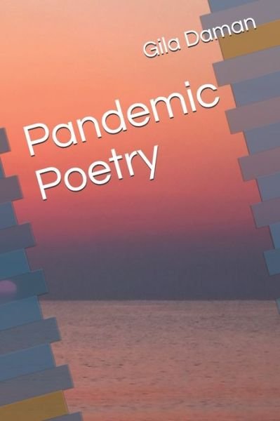 Cover for Gila Daman · Pandemic Poetry (Taschenbuch) (2021)