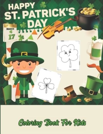 Happy St. Patrick's Day - Robert Smith - Books - Independently Published - 9798716721784 - March 4, 2021