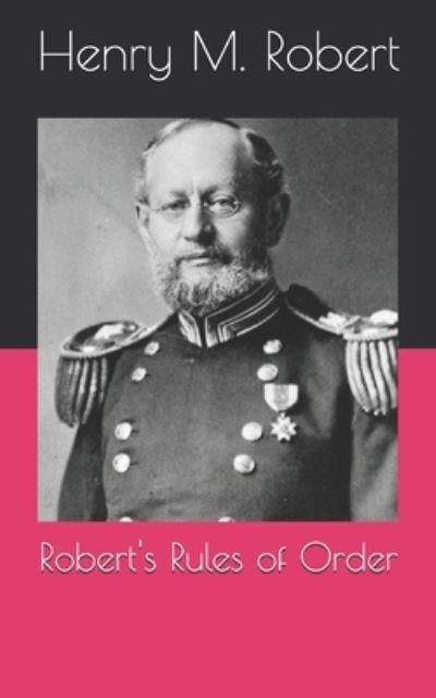 Cover for Henry M Robert · Robert's Rules of Order (Paperback Book) (2021)