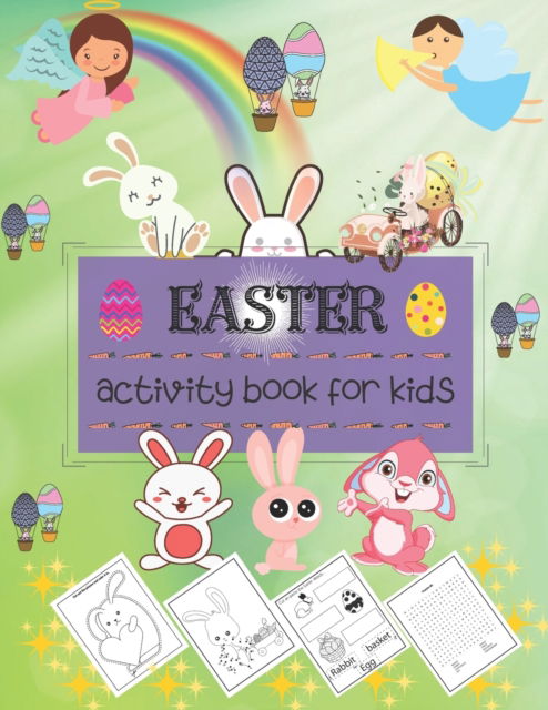 Cover for Happy Time Coming · Easter Activity Book for Kids: Scissor Skills, Dot to Dot, Cut and Matching the Image, Cut and Paste the Right Position And More. (Suitable for Ages 2-5) (Paperback Book) (2021)