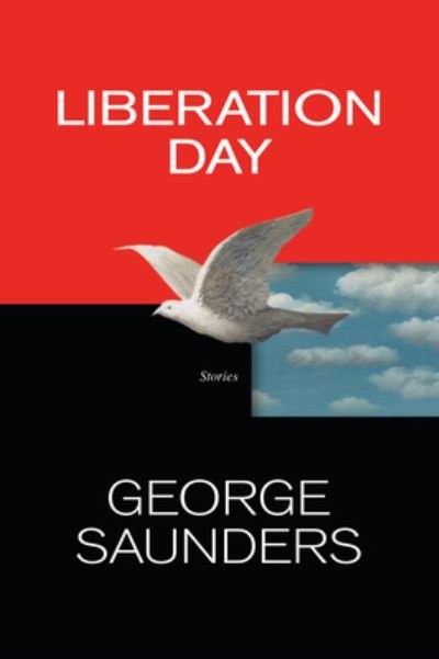 Cover for George Saunders · Liberation Day (Bok) (2022)