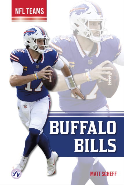 Buffalo Bills - NFL Teams - Matt Scheff - Kirjat - Apex - 9798892500784 - torstai 1. elokuuta 2024