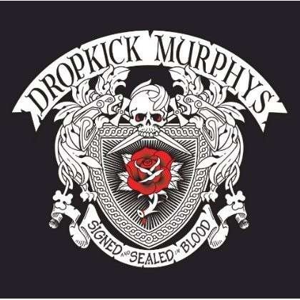 Cover for Dropkick Murphys · Signed and Sealed in Blood (LP) [Bonus Tracks, 180 gram edition] (2013)