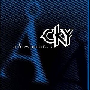 Cover for Cky · An Answer Can Be Found (CD) [Enhanced edition] (2005)
