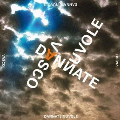 Dannate Nuvole - Vasco Rossi - Musik - Universal - 0602537751785 - 1. april 2013