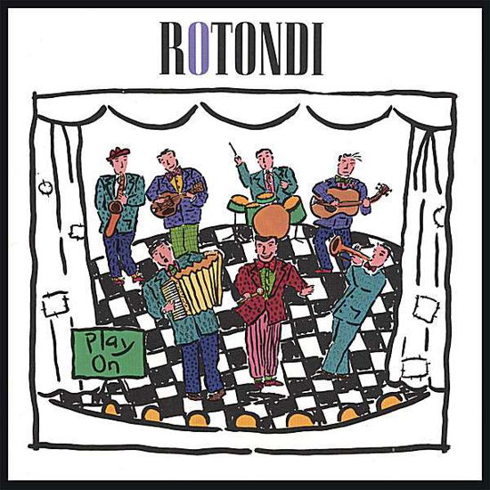 Cover for Rotondi · Play on (CD) (2007)