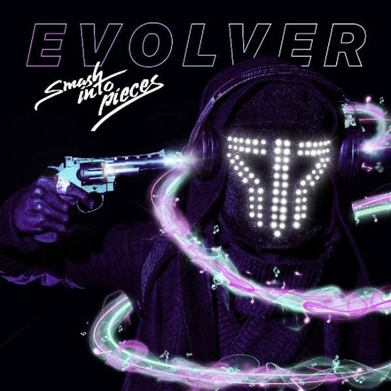 Evolver - Smash Into Pieces - Muziek - MEMBRAN - 0885150700785 - 11 oktober 2018