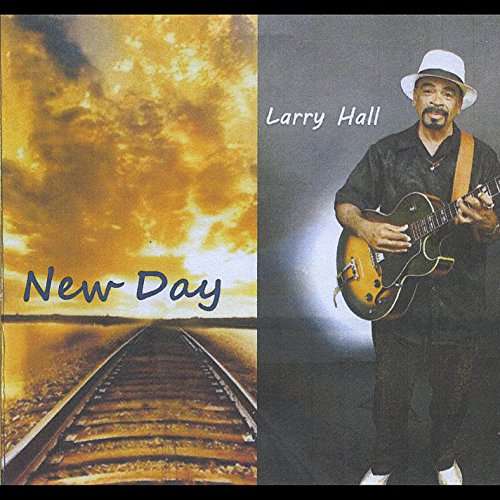 Cover for Larry Hall · New Day (CD) (2015)