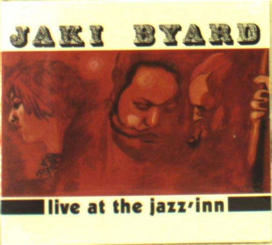 Cover for Jaki Byard · Live At The Jazz'inn (CD) (2016)