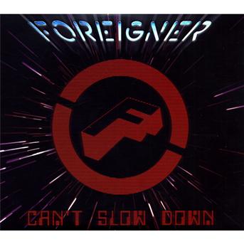 Can't Slow Down - Foreigner - Music - EDEL - 4029759026785 - March 28, 2014